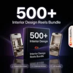 Interior Design Reels Bundle – 500+ Premium HD Home Decor Videos for Instagram Reels & YouTube Shorts