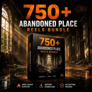 750+ Abandoned Place Reel Bundles – Best Viral AI Reels for Content Creators