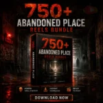 750+ Abandoned Place Reel Bundles – Best Viral AI Reels for Content Creators