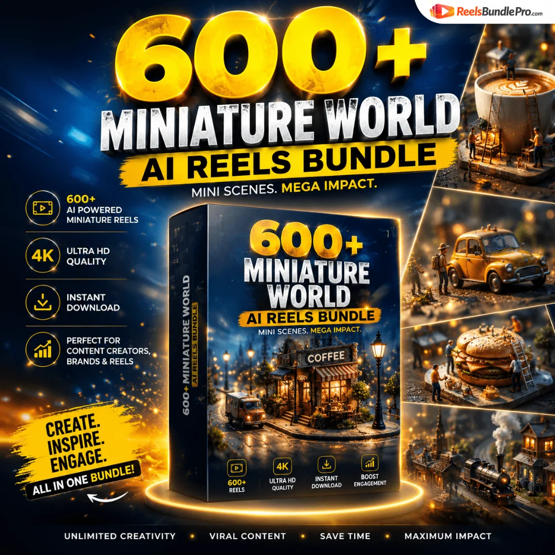 600+ Stunning Miniature World Instagram Reels Bundle – Best Viral AI Reels Video for Content Creators
